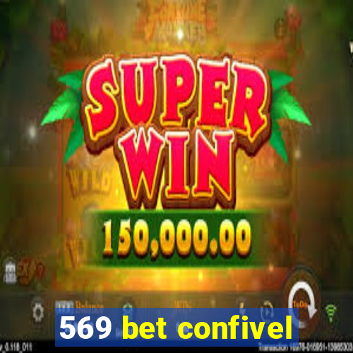 569 bet confivel